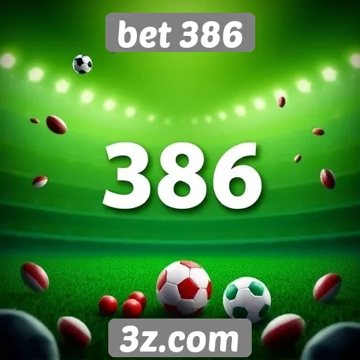 Ofertas e bônus disponíveis na bet 386